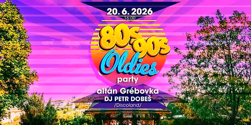 \ud83c\udfb6 ALT\u00c1N GR\u00c9BOVKA 80\u00b4s & 90's \u2728 | OLDIES PARTY v Gr\u00e9bovce \ud83d\udd7a\ud83d\udcbf