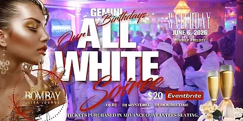 ALL White Soiree, 7th Annual, GEMINI Edition, BOMBAY Ultra Lounge