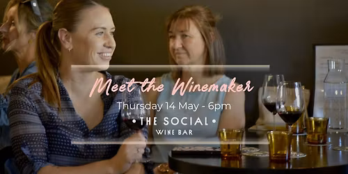 Meet the Winemaker - Social Event