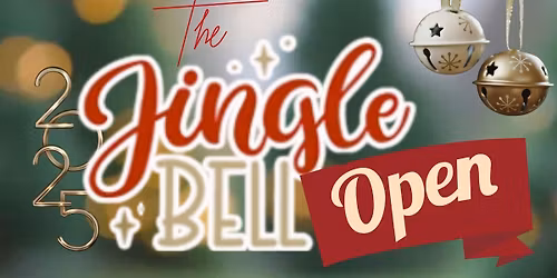 The Jingle Bell Open!