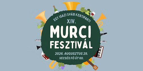 \ud83c\udf89Itt a XIV. MURCI FESZTIV\u00c1L! \ud83c\udfba\ud83c\udf47