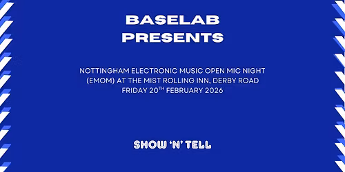 Nottingham EMOM - Show 'n' Tell