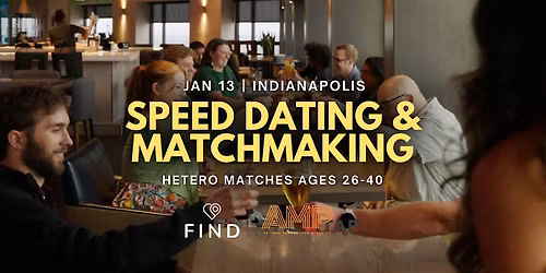 Speed Dating for Singles Ages 26-40 | Downtown Indianapolis