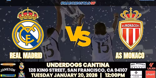 REAL MADRID vs AS MONACO | UCL | Watch Party at Underdogs Cantina