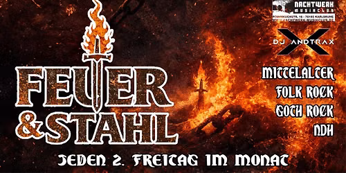Feuer & Stahl mit DJ AndTraX 