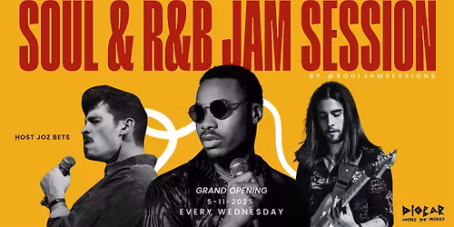 SOUL & R&B JAM SESSION \u2013 OPEN MIC | GRAND OPENING | INTERNATIONAL CROWD
