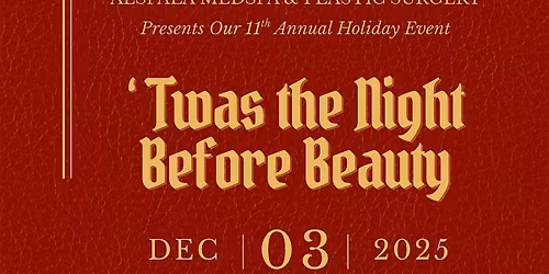 'Twas the Night Before Beauty | Aespala's 11th Annual Holiday Soir\u00e9e