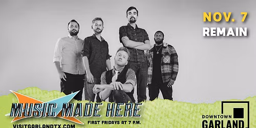 Music Made Here Concert Series: Remain