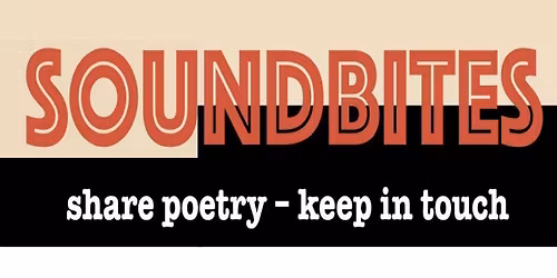 SOUNDBITES - Monthly Poetry Open Mic