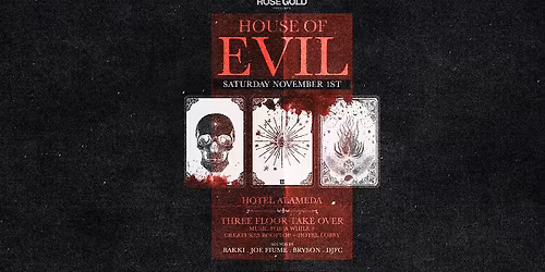 HOUSE OF EVIL at Music for a While \u2736 Hotel Alameda Takeover