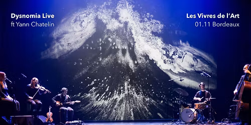 DYSNOMIA LIVE invite YANN CHATELIN aux VIVRES DE L'ART