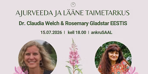 INTIIMSES SUHTES TAIMEDEGA Dr. Claudia Welch ja Rosemary Gladstar AVALIK LOENG TALLINNAS