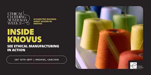 Inside KNOVUS: See Ethical Manufacturing in Action