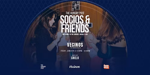 Socios & Friends at Vecinos Presented by Brugal