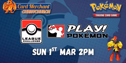 Card Merchant Christchurch - Pokemon TCG League Challenge (Mar 2026)