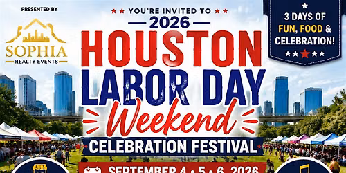 2026 Houston Labor Day Weekend Celebration Festival