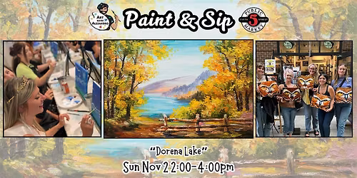 Paint & Sip at 5th St Alley \u201cDorena Lake\u201d