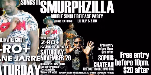 SMURPHZILLA DOUBLE SINGLE RELEASE PARTY FEATURING Z-RO