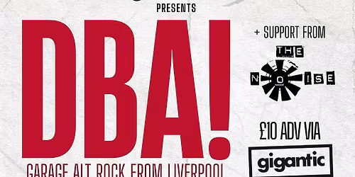 DBA!, The Noise + Dahlia Blume - Live @ Billy's (UPSTAIRS)