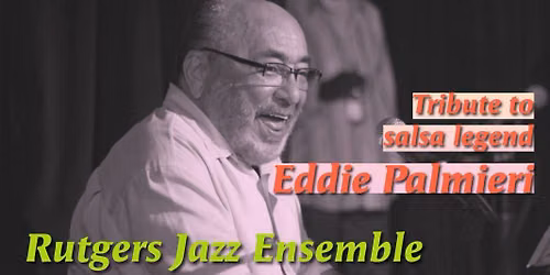 Tribute to Salsa Legend Eddie Palmieri