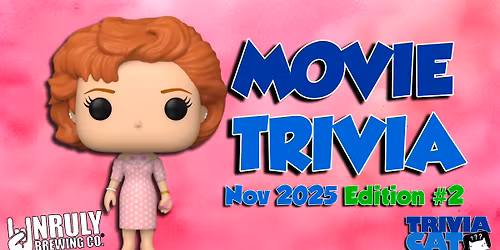 Muskegon (Unruly Brewing) Movie Trivia \u2013 Nov 2025 Edition #2