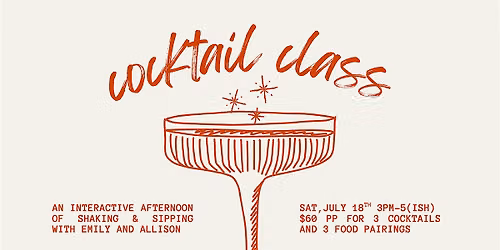 Summertime Cocktail Class