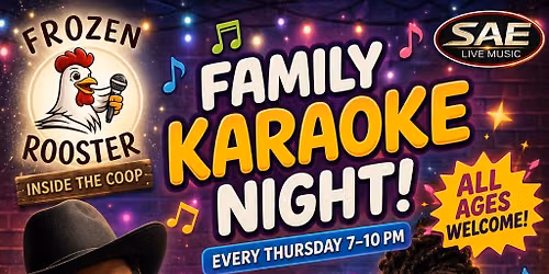 SAE Family Karaoke Night @ THE FROZEN ROOSTER  | Fayetteville GA \ud83c\udfb6