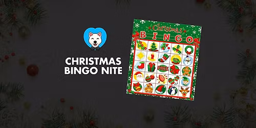 Christmas Themed Bingo Nite - Members Only!