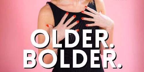 Sally-Anne Hayward: Older. Bolder.