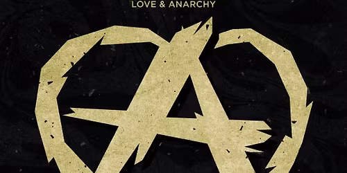 Love and Anarchy - A Night of free party Tekno