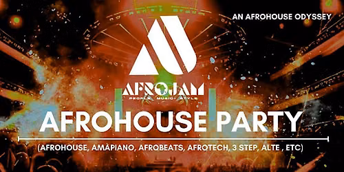 AFROJAM : AFROHOUSE  PARTY