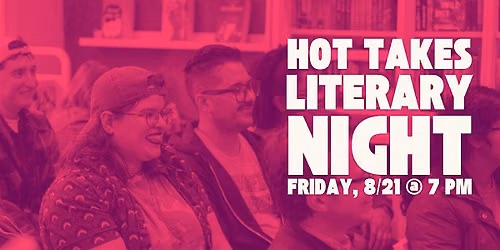 Literary Hot Takes Night