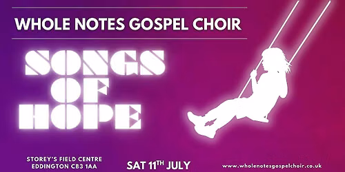 Whole Notes Gospel Choir presents Songs of Hope