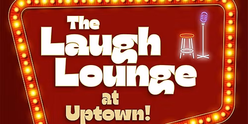 The Laugh Lounge May 2026