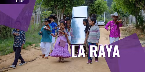Cine Club en Cartelera | ESTRENO: La Raya