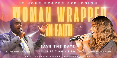 WOMAN WRAPPED IN FAITH 12- HOUR PRAYER XPLOSION