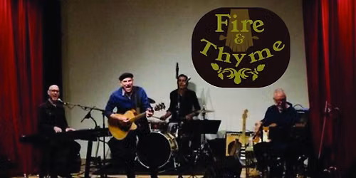 Fire & Thyme: A Blend of Folk, Pop, & Rock