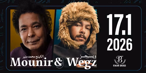 Mounir & Wegz