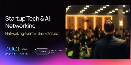 Startup Tech & AI Networking in San Francisco