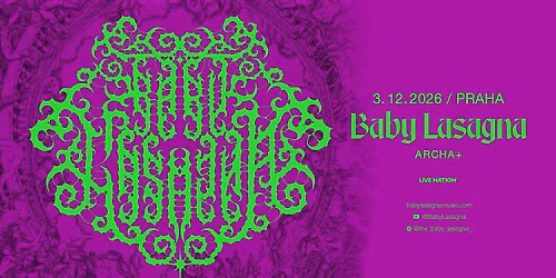 Baby Lasagna: End The Party Tour | Praha