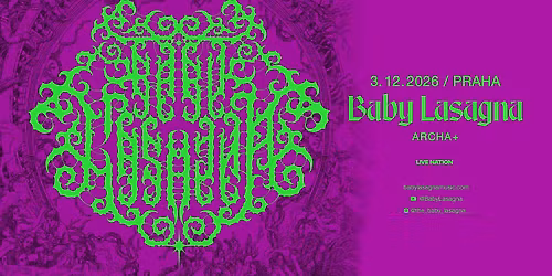 Baby Lasagna: End The Party Tour | Praha