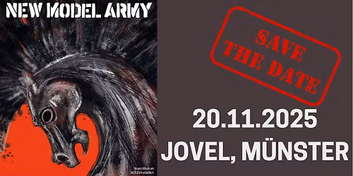 NEW MODEL ARMY & Special Guest: PREYRS | JOVEL | M\u00dcNSTER