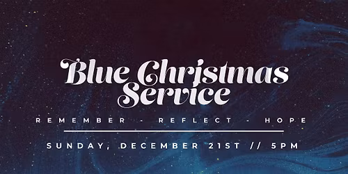 Blue Christmas Service