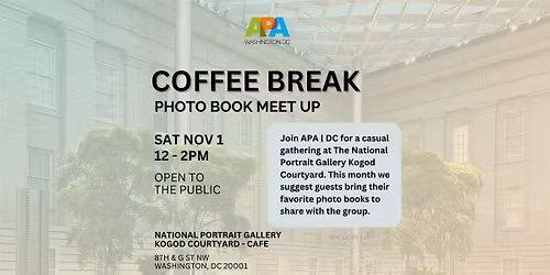 APA | DC: Coffee Break - Photo Book Meet Up!