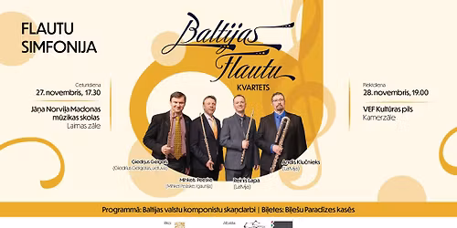 Baltijas Flautu kvartets. Flautu simfonija - R\u012bg\u0101