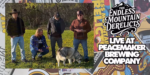 The Endless Mountain Derelicts \u2013 Full Band Live at Peacemaker Brewing Black Friday
