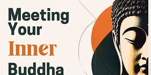 \u201cMeeting your inner Buddha\u201d