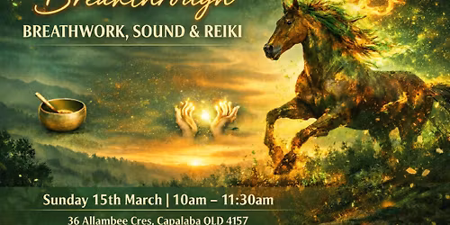 March into Breakthrough Breathwork, Reiki and Sound Healing