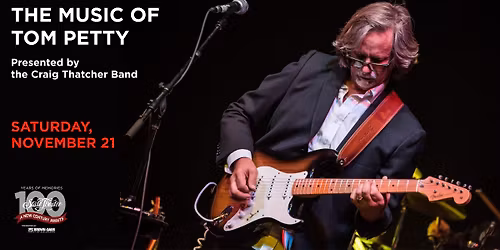 The Music of Tom Petty Presented by Craig Thatcher Band