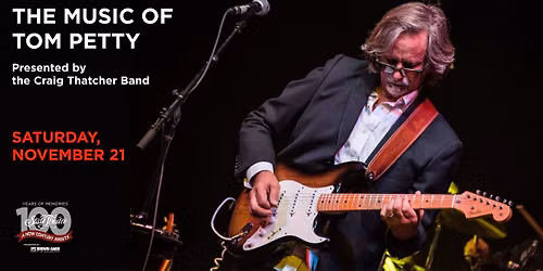 The Music of Tom Petty Presented by Craig Thatcher Band